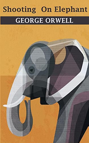 Shooting an elephant