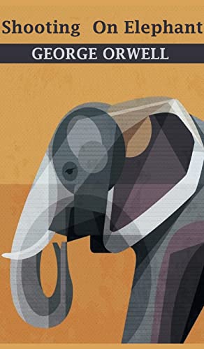Shooting an elephant