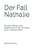 Der Fall Nathalie: Rituelle Gewalt und Satanismus in der Schweiz und in Deutschland (German Edition)