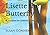 Lisette the Butterfly: A na...