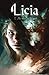 Licia: Au cœur de la meute (French Edition)