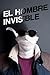 El Hombre invisible: Una novela grotesca de H. G. Wells (Spanish Edition)