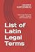 List of Latin Legal Terms by HENDRIK HARTZENBERG