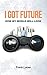 I Got Future: How My World ...