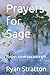 Prayers for Sage by Ryan Stratton