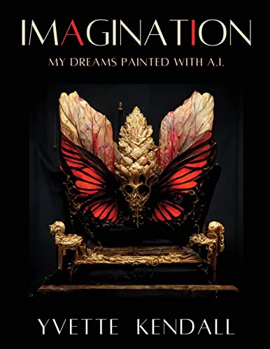 IMAGINATION, My Dreams Painted with A.I. (Paperback)