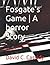 Fosgate's Game | A horror Story