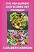 THE NEW CURRENT 2023 ECZEMA DIET COOKBOOK by Elizabeth Addison