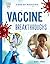 Vaccine Breakthroughs