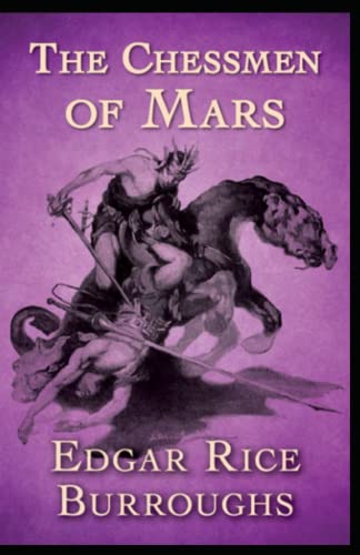 The Chessmen of Mars Illustrated