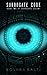 Surrogate Code: Book 2 of Surrogate Colony
