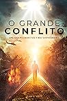 O Grande Conflito...