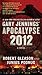 Apocalypse 2012: A Novel (Aztec)