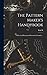 The Pattern Maker's Handybook: A Practical Manual on Patterns for Founders...