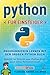 Python für Einsteiger: Programmieren lernen mit dem großen Python Buch - Schritt für Schritt zum Python Profi – auch ohne Vorkenntnisse! (German Edition)