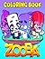 Zooba Coloring Book: 100+ G...