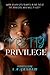 Pretty Privilege by S. R. Graham