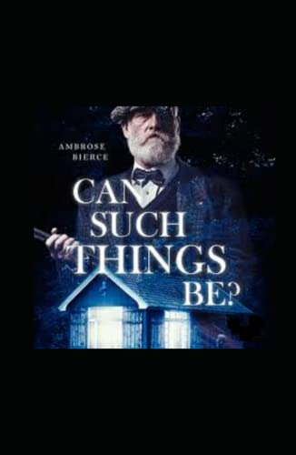 Can Such Things Be? Illustrated