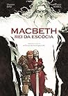 Macbeth - Rei da Escócia