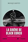 La sirène de Black Conch by Monique Roffey