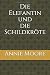 Die Elefantin und die Schil...