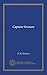 Captain Gronow by R. H. Gronow