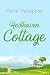 Resthaven Cottage: Not your average B&B (Resthaven Cottage Series)