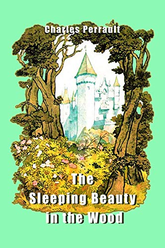 The Sleeping Beauty in the Wood
