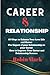 Career and Relationship: 10...