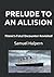 PRELUDE TO AN ALLISION: Titanic’s Fatal Encounter Revisited