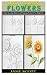 HOW TO DRAW FLOWERS: A Step...