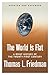 The World Is Flat: A Brief History of the Twenty-first Century [Full Leather Updated and Expanded Edition signed by Author in original shrinkwrap]
