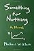 Something for Nothing: A Novel