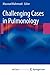 Challenging Cases in Pulmonology