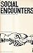 Social Encounters: Readings in Social Interaction