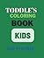 Toddler's Coloring book: To...