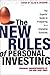 The New Rules of Personal Investing: The Experts' Guide to Prospering in a Changing Economy