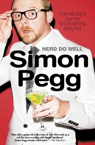 Nerd Do Well: A Small Boy?s Journey to Becoming a Big Kid
