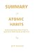 Summary Of Atomic Habits: A...