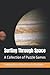 Surfing through Space: A co...