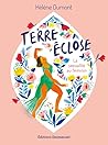 Terre éclose: La ...