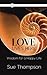 Love Lives Here: Wisdom for...