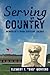 Serving My Country: Memoir ...
