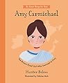 Amy Carmichael by Hunter Beless Amy Carmichael by Hunter Beless