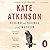 Behind the Scenes at the Museum by Kate Atkinson