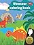 Dinosaur: coloring book