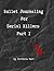 Bullet Journaling For Serial Killers Part 1 by Victoria Hart