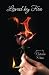 Loved By Fire