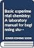 Basic experimental chemistry: A laboratory manual for beginning students