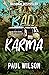 Bad Karma: The True Story of a Mexico Trip from Hell